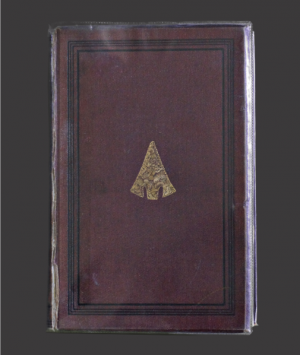 Sir John Evans Book of The Ancient Stone Implements, Weapons and Ornaments of Great Britain